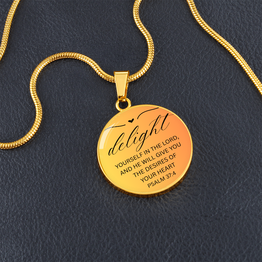 Personalized Engraved Bible Verse Circle Pendant Christian Necklace Gift - Delight Yourself in the Lord Psalm 37:4
