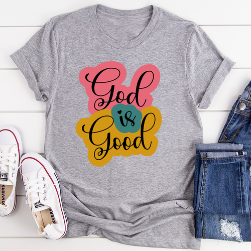 God Is Good Women's T-Shirt