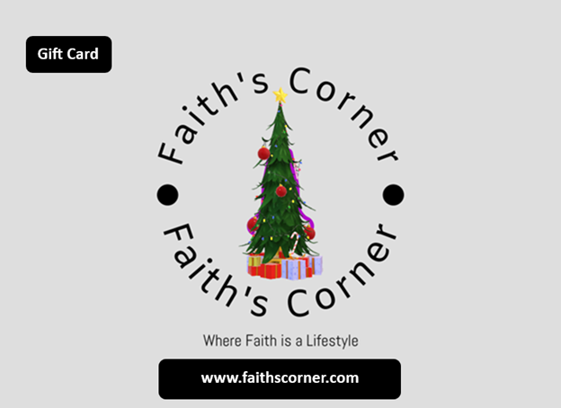 Faith's Corner Christmas Gift Card - $10, $25, $50, $75, $100