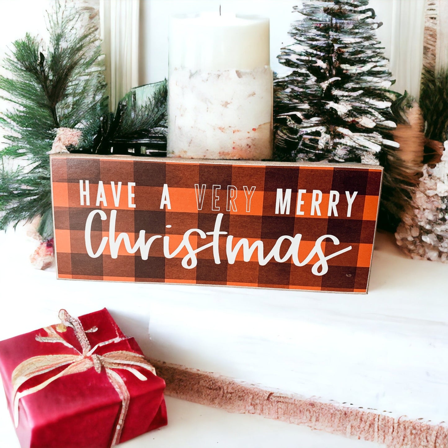 Have a Very Merry Christmas Decorative Sign