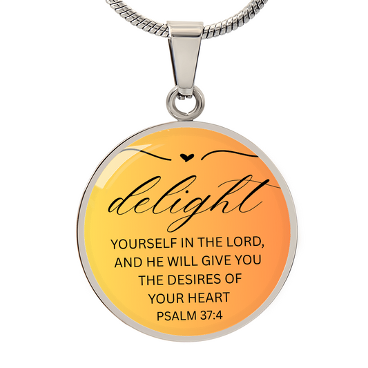 Personalized Engraved Bible Verse Circle Pendant Christian Necklace Gift - Delight Yourself in the Lord  Psalm 37:4