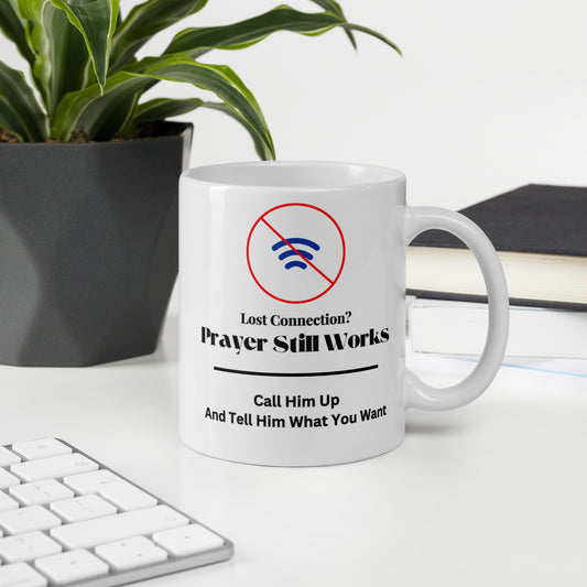 Prayer Connection Christian Humor Coffee Mug Gift - 11oz in White