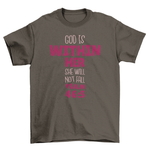 God Is Within Her Psalm 46:5 Women's T-Shirt