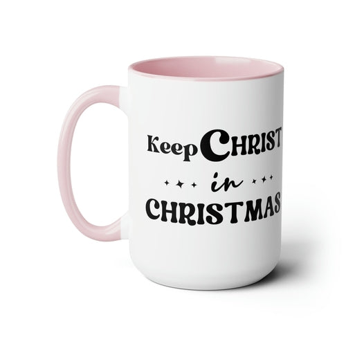 Keep Christ in Christmas 15oz Two-Tone Coffee Mug