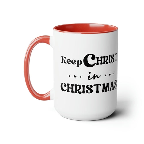 Keep Christ in Christmas 15oz Two-Tone Coffee Mug