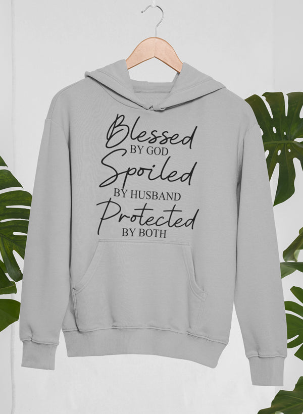 Blessed, Spoiled, Protected Women's Hoodie