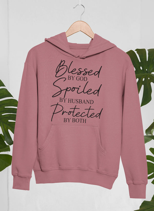 Blessed, Spoiled, Protected Women's Hoodie