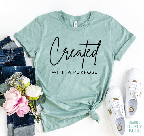 Created With a Purpose Women's T-Shirt