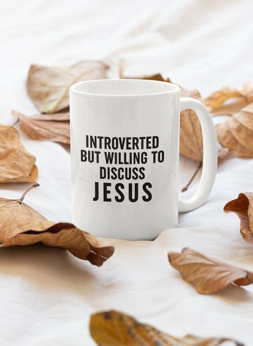 Introverted But Willing to Discuss Jesus Coffee Mug