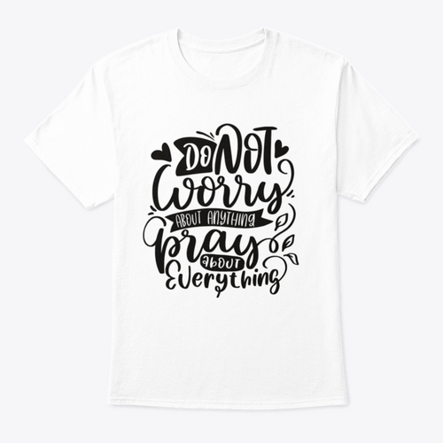 Do Not Worry Women's T-Shirt