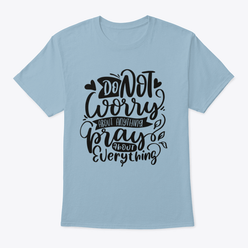 Do Not Worry Women's T-Shirt