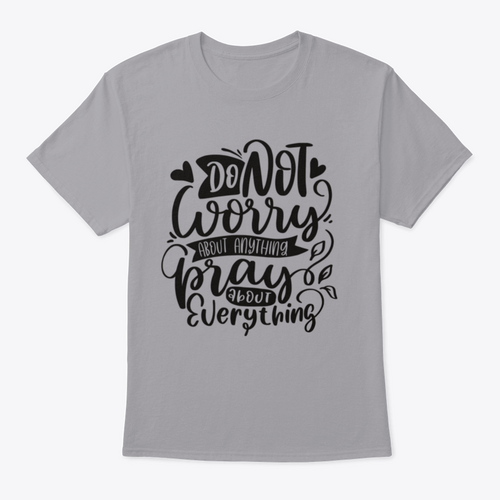 Do Not Worry Women's T-Shirt