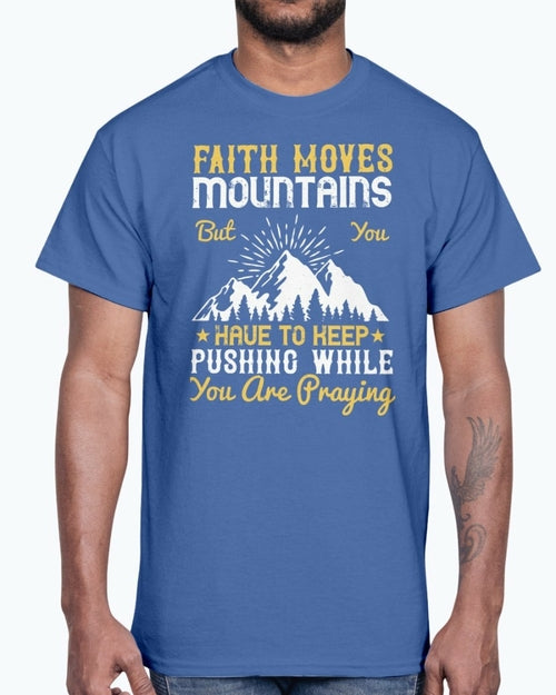 Faith Moves Mountains Men's T-Shirt