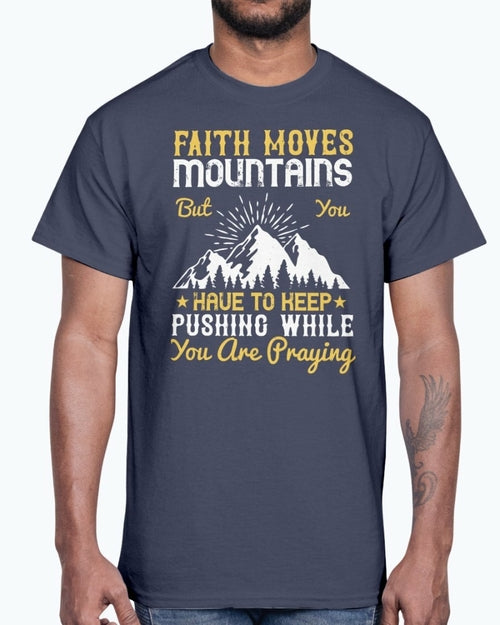 Faith Moves Mountains Men's T-Shirt