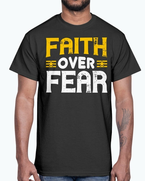 Faith Over Fear Men's T-Shirt