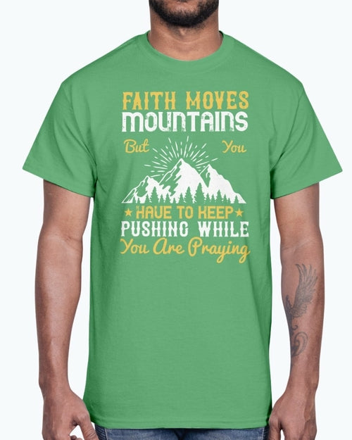 Faith Moves Mountains Men's T-Shirt