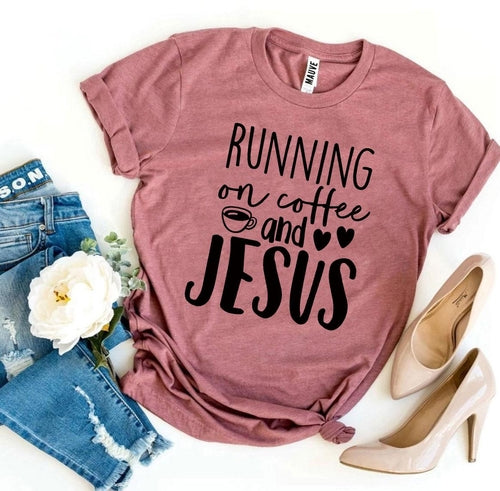 Running on Coffee and Jesus Women's T-Shirt Black Print