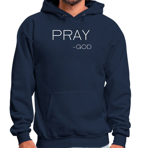 PRAY-GOD Men's Hoodie