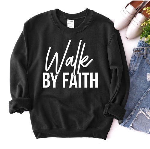 Walk By Faith Womens Sweatshirt White Print